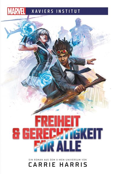 Marvel Xaviers Institut Freiheit & Gerechtigkeit für alle /