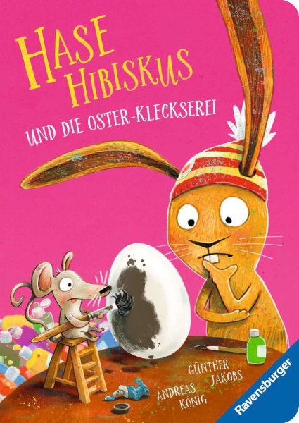 Hase Hibiskus und die Oster-Kleckserei