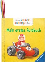Mein Knuddel-Knautsch-Buch: Mein erstes Autobuch
