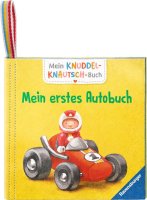 Mein Knuddel-Knautsch-Buch: Mein erstes Autobuch