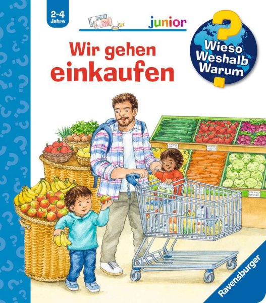 Wieso? Weshalb? Warum? junior, Band 50: Wir gehen einkaufen