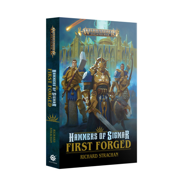 WARHAMMER AGE OF SIGMAR: HAMMERS OF SIGMAR - FIRST FORGED (PB)